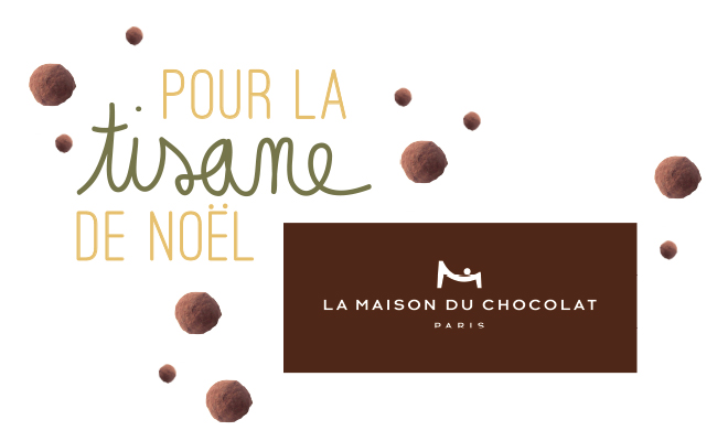 Chocolats de Noël - La Maison du Chocolat - Petits Béguins