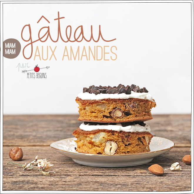 Gâteau aux amandes - Gourmandise - Petits Béguins