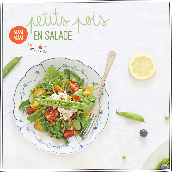 Petits Pois en salade - Recette Green - Petits Béguins