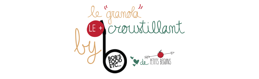 Meilleur granola de Paris - Bob's juice - Bonnes Adresses - Petits Béguins - Coup de coeur