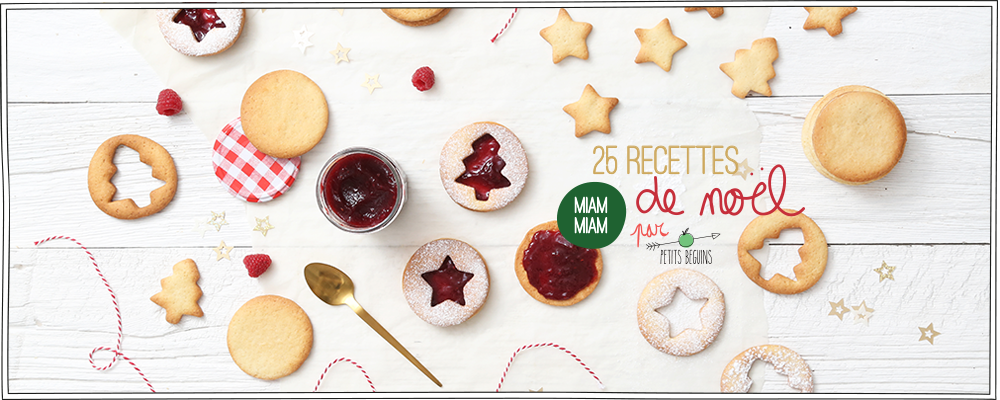 25 recettes de Noël - Gourmandise - Petits Béguins