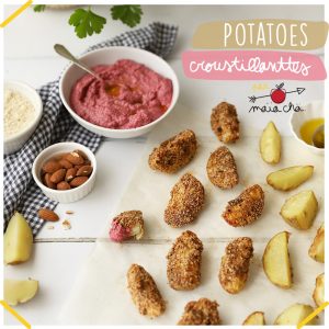 Potatoes Croustillantes - Recette Veggie - Recette enfants - Maïa Chä