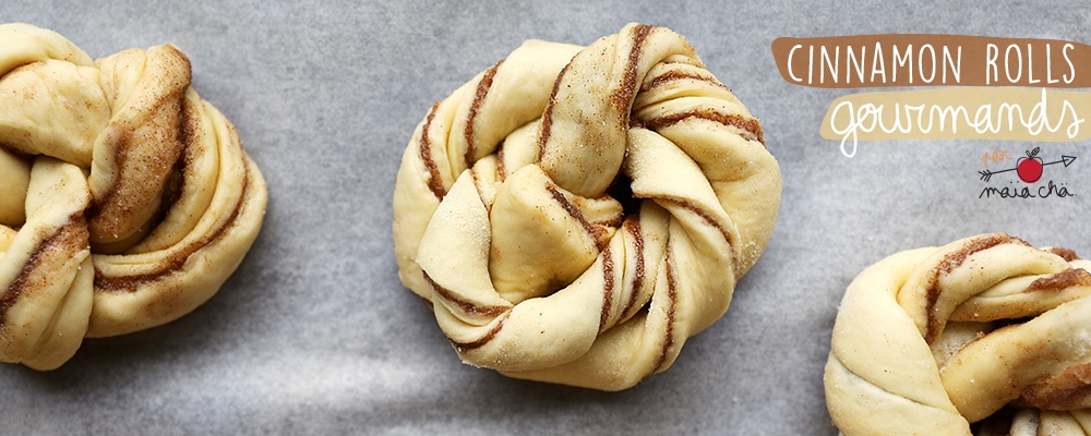 Cinnamon Rolls - Maïa Chä