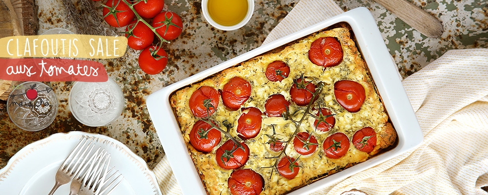 Clafoutis Tomate - Maïa Chä